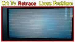 Crt Tv Retrace lines Problem| lines in tv display|Horizontal lines problem|tv repair|tv|crt tv