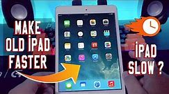 How to Fix iPad Running Slow | How to Make Old iPad Faster (Working)