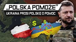 Ukraina PROSI POLSKĘ o POMOC - Zapowiada masowy atak