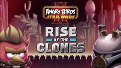 NEW! Angry Birds Star Wars 2: Rise of the Clones gameplay trailer
