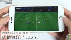 iPhone 6s Plus test game EA SPORTS FC MOBILE 24