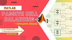 Passive Cell Balancing using Matlab Simulink Blocks | #simulation #matlab #ev #bms #eeeprojects