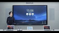 MAXHUB Interactive Display Operations Overview