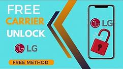 Unlock LG - How to unlock LG Phones