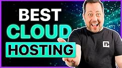 Best cloud hosting — My TOP 3 best hosting picks TESTED