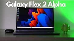 Samsung Galaxy Book Flex2 Alpha Review: Impressive and Underrated