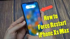 How to Force Restart iPhone Xs Max