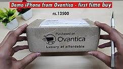 Demo iPhone 7 from Ovantica || Live Unboxing & honest review Part 1