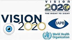 Vision 2020 the RIGHT TO SIGHT - WHO & IAPB | Optometry world