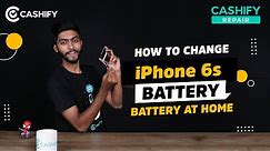 How To Change iPhone 6s Battery At Home | How To Replace iPhone 6s Battery