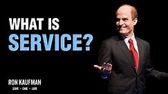 "What is Service?" Ron Kaufman’s Eye-opening Insights on the Definition of Service
