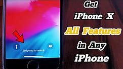 How To Get iPhone X All Gestures in any iPhone 🔥 || Without Computer And No Jailbreak ||