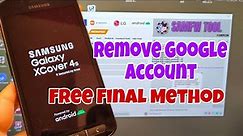 FREE! Samsung Galaxy Xcover 4S (SM-G398F), Remove Google Account, Bypass FRP.