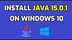 How to Install Java 15.0.1 on Windows 10