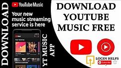 How to Download YouTube Music App for Free?