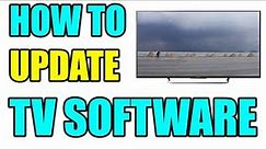 How to Update TV Software 2019 | How to Updated TV with USB | TV Firmware Update | Sony Bravia