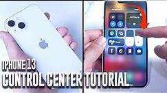 How to Access and customize Control Center iPhone 13 2021 | iPhone 13 tutorial