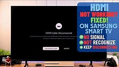 Fix: No Signal Error From HDMI Connections Samsung Smart TV!