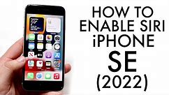 How To Enable Siri On iPhone SE (2022)!