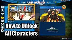 One Piece: Pirate Warriors 4 (2020) - How to Unlock All Characters [Character Unlock Conditions]