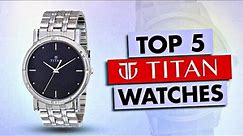 Top 5 Titan Watches In 2023 🔥 Best Titan Watches 🔥 Titan Watches Under 2000 🔥 Titan Watches For Men