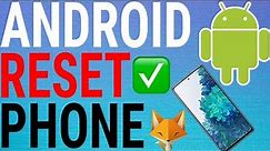 How To Reset Android To Factory Settings