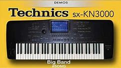 Technics sx-KN3000 #SONG 02 Big Band