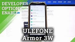 How to Turn On Developer Mode in ULEFONE Armor 3W – Find Advanced Device Options