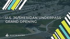 Sheridan Underpass Grand Opening