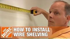How To Install Wire Shelving | The Home Depot
