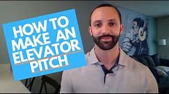 How to Make an Elevator Pitch