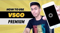 How to Use VSCO Premium: Introduction and Tutorial