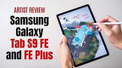 Samsung Tab S9 FE and FE Plus (artist review)