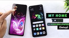 My Home Screen Touch Animation Wallpaper | Best Home Screen wallpaper