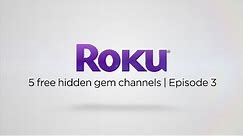 5 free Roku channel hidden gems | Episode 3