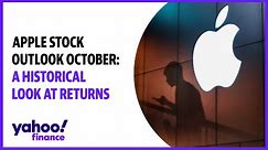 Apple stock outlook October: A historical look at returns