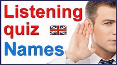 English listening and spelling quiz - People's names