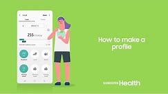 Samsung Health: How to make a profile | Samsung