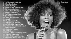 WHITNEY HOUSTON - Greatest Hits - Best Songs Of Whitney Houston Full Album