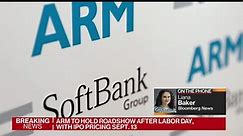 WATCH: Arm Holdings Ltd. is said to be preparing to set a price range for its initial public offering before embarking on an investor roadshow next week. Bloomberg’s Liana Baker reports.