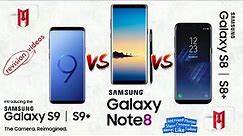 Samsung S8+ vs Samsung S9 vs Samsung S9 Plus vs Samsung Note 8