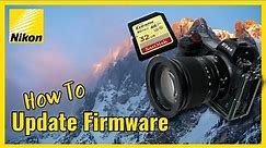How to Update the Firmware on a Nikon Z Series Camera
