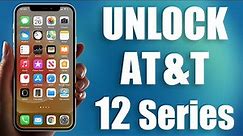 Unlock AT&T iPhone 12 Pro Max, 12 Pro, 12 Mini, & 12 by IMEI Permanently for ANY Carrier