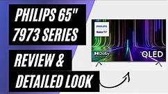 Philips 65" Series 7973 Roku QLED TV - Review & Detailed Review