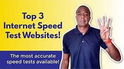 Top 3 Internet speed test websites
