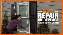 How To Repair or Replace Window Screen