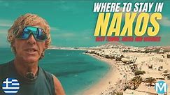 Where to stay in Naxos - Best areas and towns