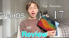 Reviewing the NEW iPad OS 17!