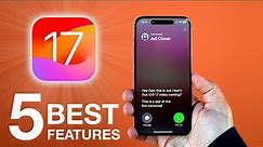 iOS 17: Top 5 BEST Features!