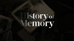 History of Memory